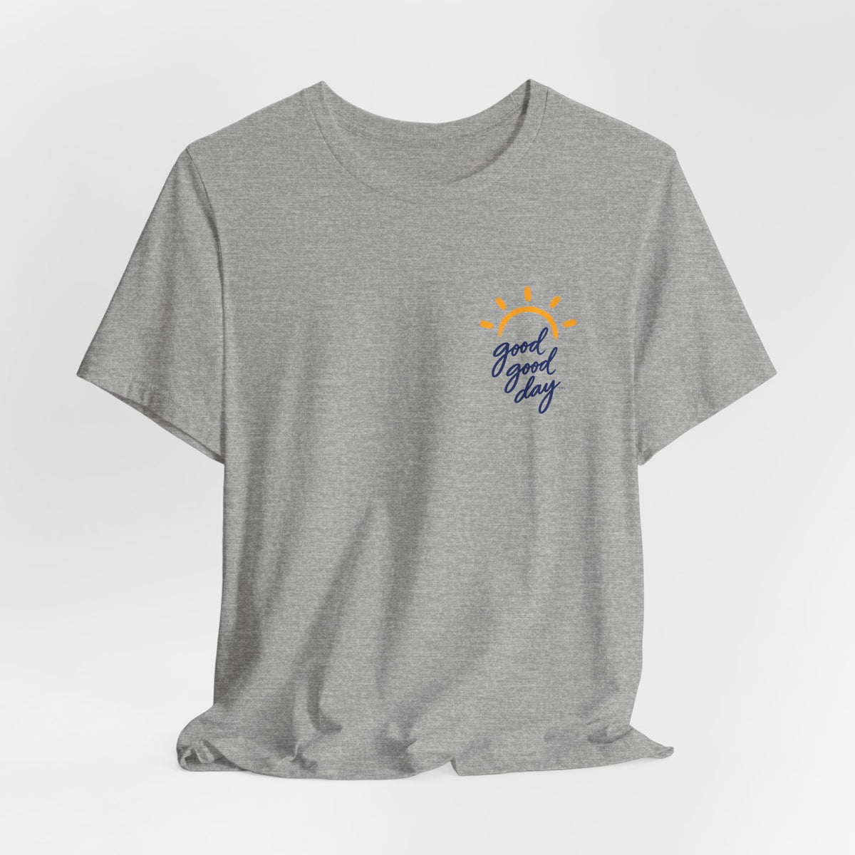 Good Good Day T-Shirt — Minimal Sun Graphic Chest Tee