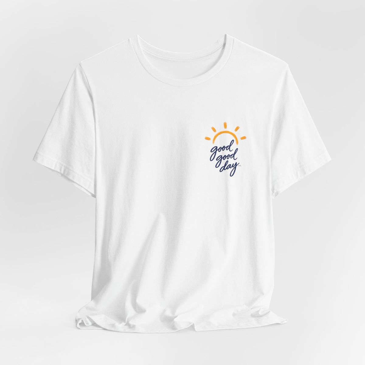 Good Good Day T-Shirt — Minimal Sun Graphic Chest Tee