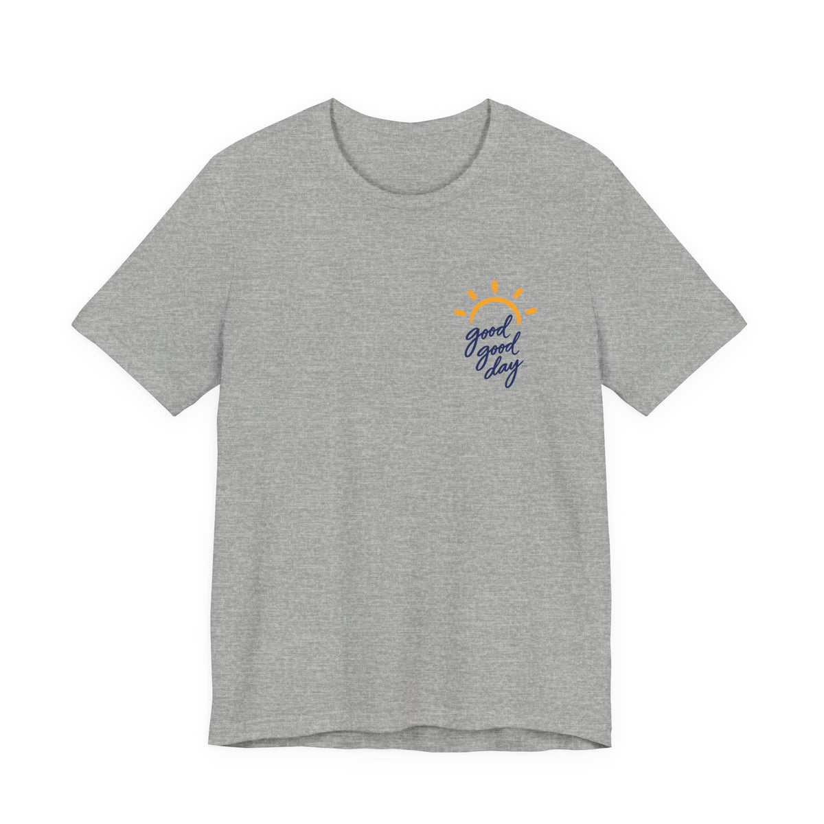 Good Good Day T-Shirt — Minimal Sun Graphic Chest Tee