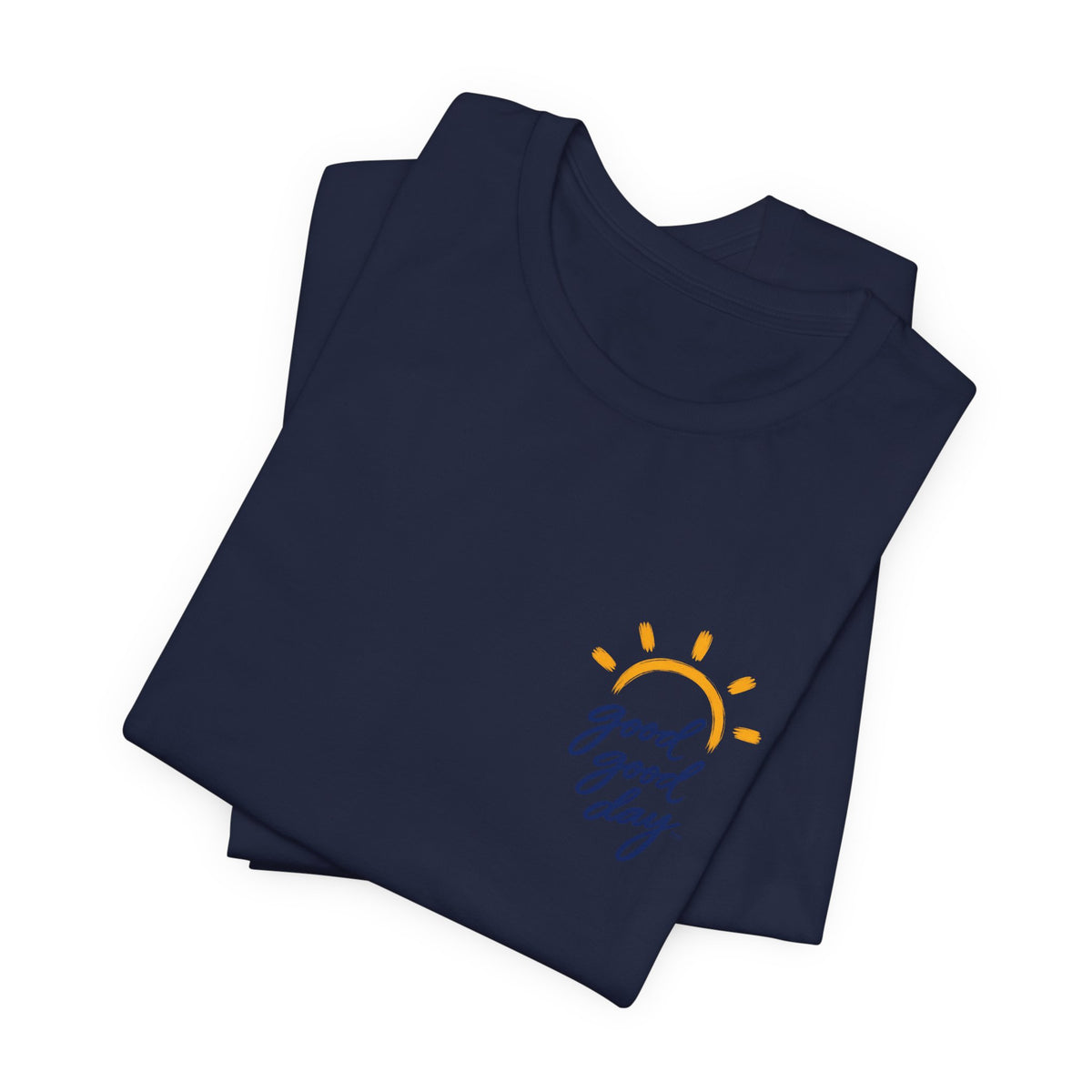 Good Good Day T-Shirt — Minimal Sun Graphic Chest Tee